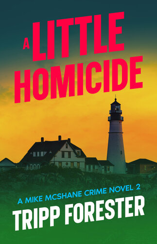 descargar libro A Little Homicide (Mike McShane Mystery Series Book 2)