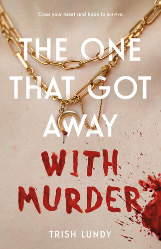 descargar libro The One That Got Away with Murder