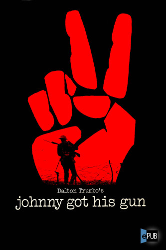 descargar libro Johnny cogió su fusil