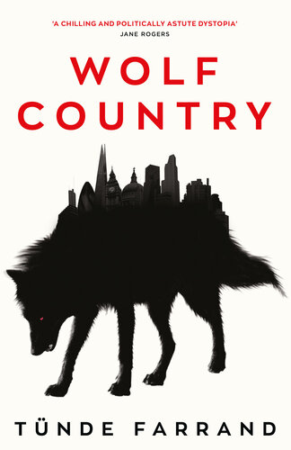 descargar libro Wolf Country: A Chilling and Politically Astute Dystopia