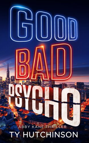 descargar libro Good Bad Psycho