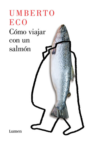 descargar libro Cómo viajar con un salmón