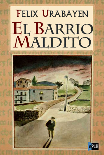 libro gratis El barrio maldito