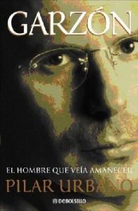 descargar libro Garzón: El hombre que veia amanecer