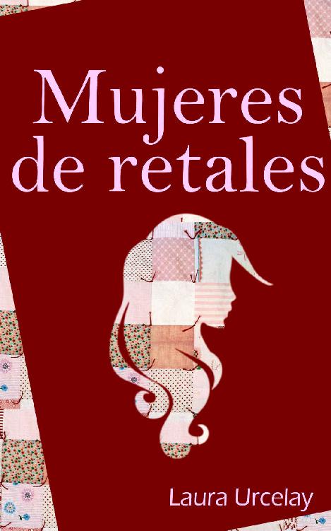 descargar libro Mujeres de retales