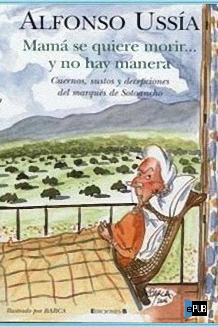 descargar libro Mamá se quiere morir y no hay manera