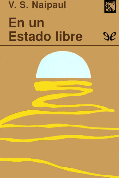 descargar libro En un Estado libre