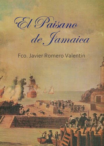 descargar libro El Paisano de Jamaica: el espía de Blas de Lezo (Spanish Edition)