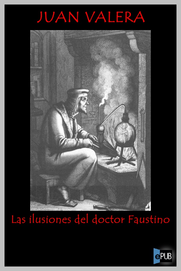 libro gratis Las ilusiones del doctor Faustino