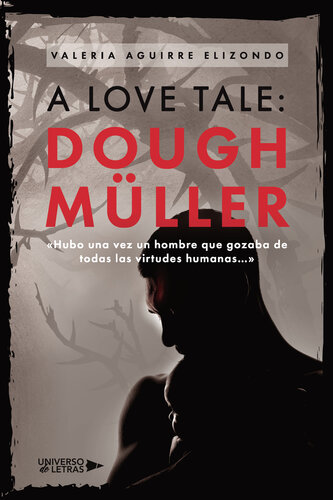 descargar libro A Love Tale: Dough Müller