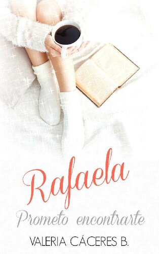 descargar libro Rafaela. Prometo encontrarte