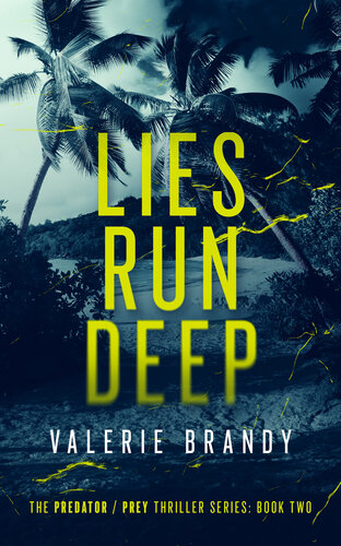 descargar libro Lies Run Deep: The Predator / Prey Thriller Series: Book Two