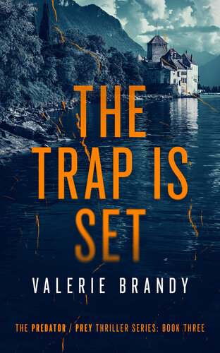 descargar libro The Trap is Set: The Predator / Prey Thriller Series: Book Three