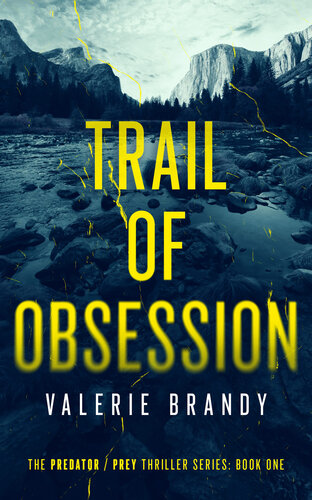 descargar libro Trail of Obsession: The Predator / Prey Thriller Series, Book One