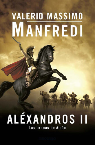 descargar libro Las arenas de Amón: Aléxandros II