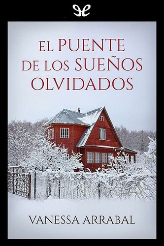 descargar libro El puente de los sueños olvidados