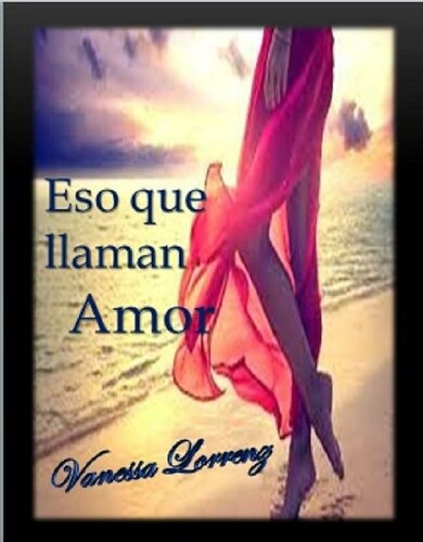 descargar libro Eso que llaman amor