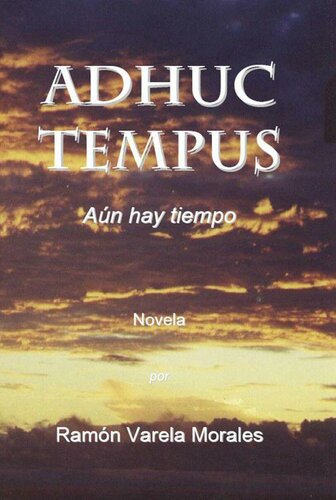 descargar libro ADHUC TEMPUS: Aún hay tiempo (Serie PRIMUM de Ciencia-Ficción) (Spanish Edition)