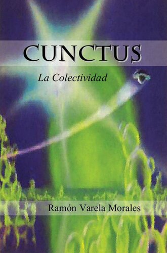 descargar libro CUNCTUS: La Colectividad (Serie PRIMUM de Ciencia-Ficción) (Spanish Edition)