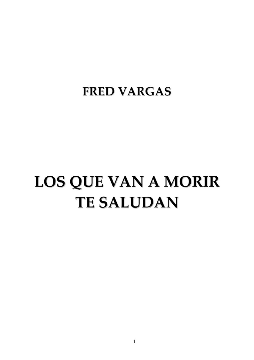 descargar libro Los que van a morir te saludan