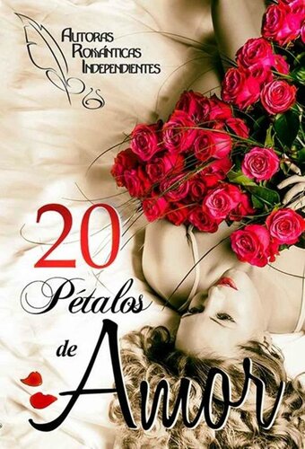 descargar libro 20 Petalos De Amor Y Esperanza