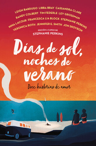 descargar libro Días de sol, noches de verano: Doce historias de amor