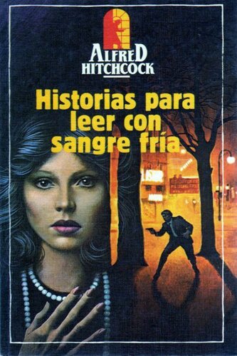 libro gratis Historias Para Leer Con Sangre Fria