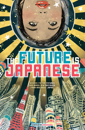 descargar libro The Future Is Japanese