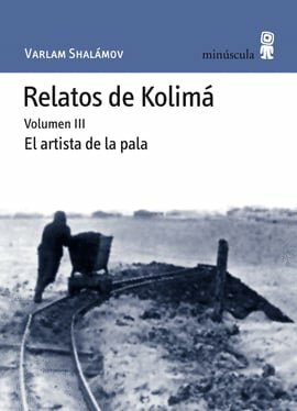 descargar libro Relatos de Kolimá Vol.III - El artista de la pala