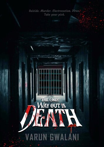 descargar libro The Only Way Out Is Death