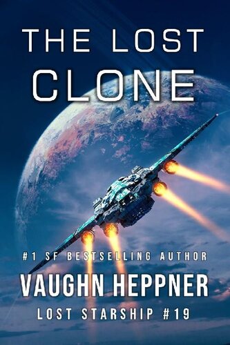 descargar libro The Lost Clone (Lost Starship Series Book 19)