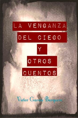 libro gratis La venganza del ciego y otros cuentos