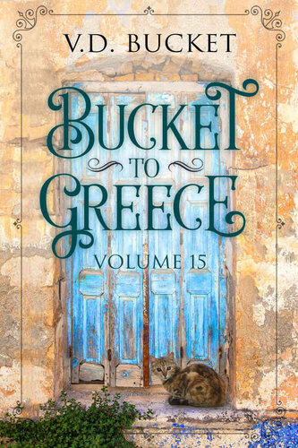 libro gratis Bucket To Greece Volume 15: A Comical Living Abroad Adventure