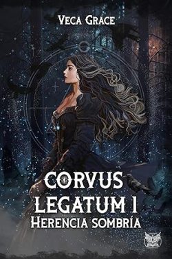 descargar libro Herencia Sombría (Corvus Legatum 1)