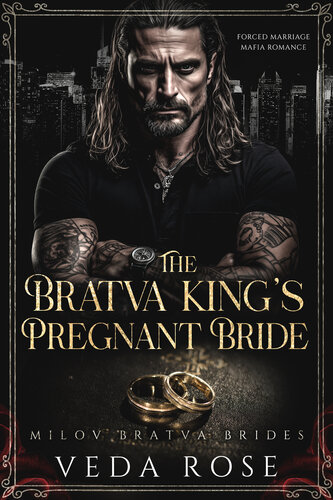 descargar libro The Bratva Kings Pregnant Bride: Forced Marriage Mafia Romance (Milov Bratva Brides Book 1)