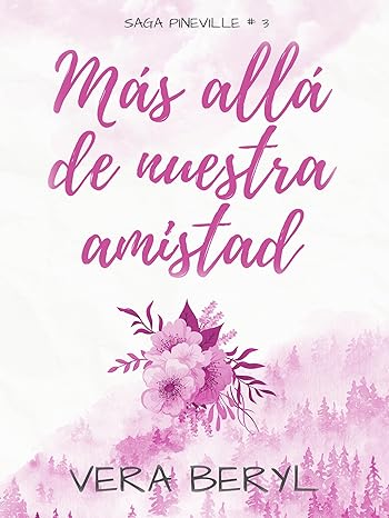 descargar libro Más allá de nuestra amistad (Pineville #03)