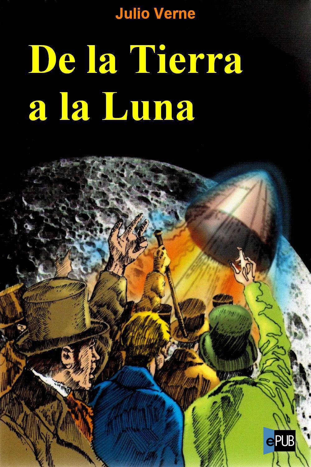 descargar libro De la Tierra a la Luna