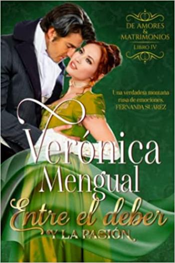 libro gratis Entre el deber y la pasión (De Amores y Matrimonios #04)