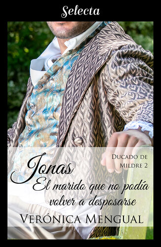 descargar libro Jonas, el marido que no podía volver a desposarse: Trilogía Ducado de Mildre, libro 2