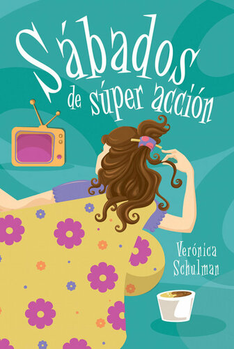 descargar libro Sábados de súper acción