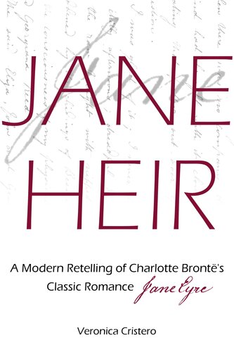 libro gratis Jane Heir: A Modern Retelling of Charlotte Brontës Classic Romance Jane Eyre