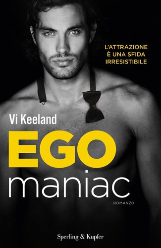 descargar libro Egomaniac. Ediz. italiana