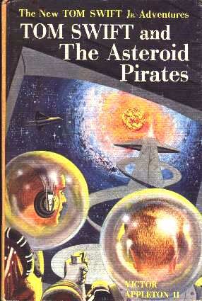 descargar libro Tom Swift and the Asteroid Pirates [ed.: ILLUSTRATED]