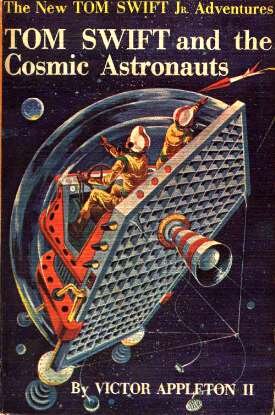 descargar libro Tom Swift and the Cosmic Astronauts [ed.: ILLUSTRATED]