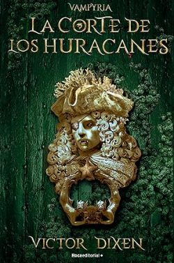 descargar libro La corte de los huracanes (Vampyria 3)