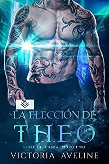 libro gratis La elección de Theo (Clecania #01)