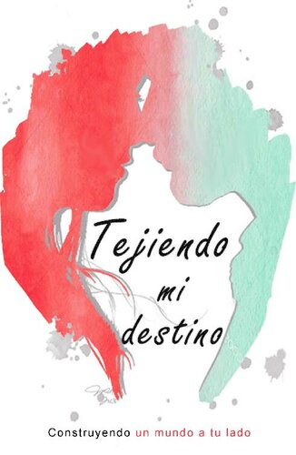 descargar libro Tejiendo mi destino