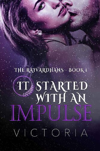 descargar libro It Started With An Impulse: Things happen for a reason (The Raivardhans Book 1)