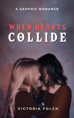 libro gratis When Hearts Collide: A Sapphic Romance