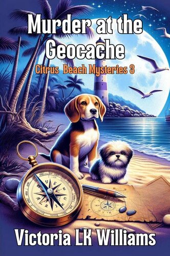 descargar libro Murder at the Geo-Cache...A Citrus Beach Mystery (Citrus Beach Mysteries Book 3)